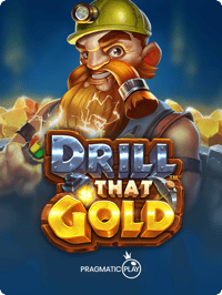 Drill that Gold