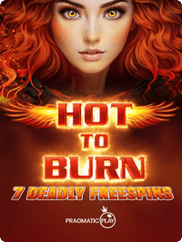 Hot to Burn – 7 Deadly Free Spins