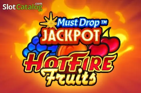 Must Drop Jackpot Hot Fire Fruits