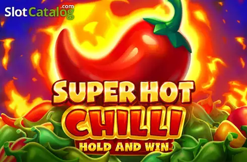 Super Hot Chilli