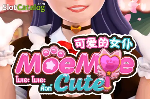 Moe Moe Cute