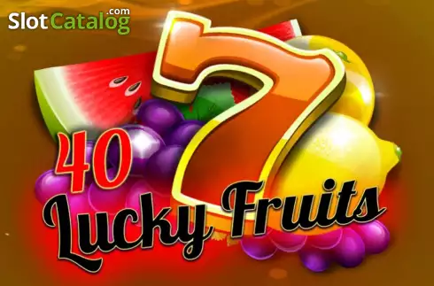 40 Lucky Fruits