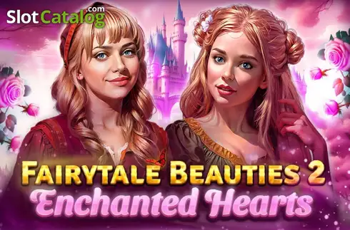 Fairytale Beauties 2 - Enchanted Hearts