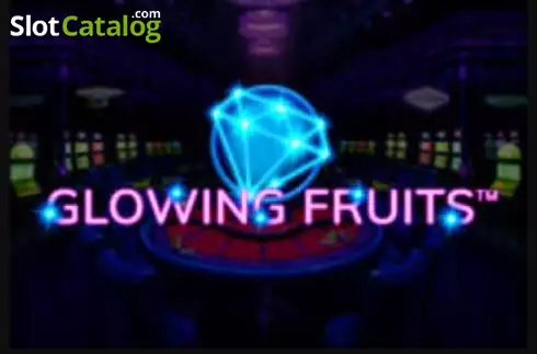 Glowing Fruits