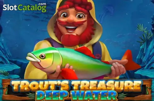 Trout's Treasure - Deep Water